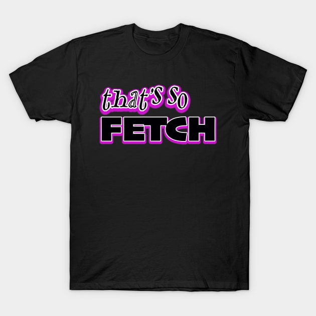 Fetch Graphic T-Shirt by LupiJr